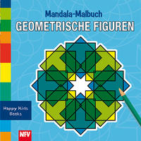 Mandala-Malbuch – Geometrische Figuren