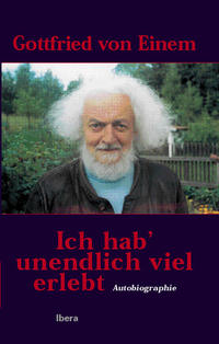 Ich hab' unendlich viel erlebt