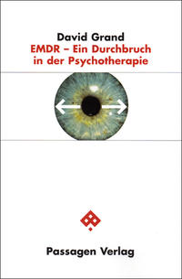 EMDR - Ein Durchbruch in der Psychotherapie