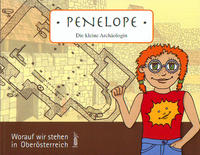 Penelope Die kleine Archäologin