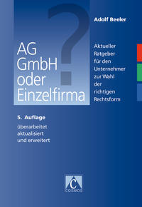 AG, GmbH oder Einzelfirma?