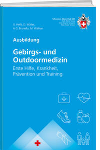 Gebirgs –und Outdoormedizin
