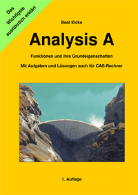 Analysis A - Funktionen und ihre Grundeigenschaften