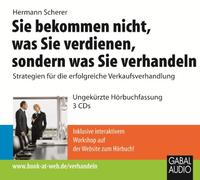 Sie bekommen nicht, was Sie verdienen, sondern was Sie verhandeln