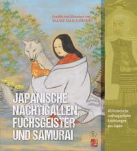 Japanische Nachtigallen, Fuchsgeister und Samurai