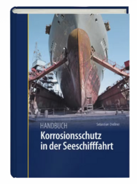Handbuch Korrosionsschutz in der Seeschifffahrt