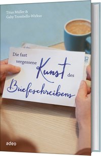 Die fast vergessene Kunst des Briefeschreibens
