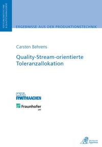 Quality-Stream-orientierte Toleranzallokation
