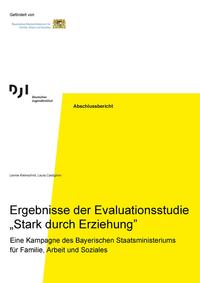 Ergebnisse der Evaluationsstudie „Stark durch Erziehung”