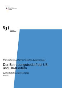 Der Betreuungsbedarf bei U3- und U6-Kindern