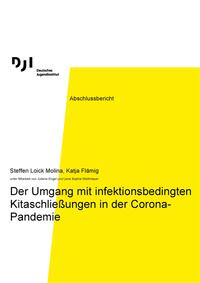 Der Umgang mit infektionsbedingten Kitaschließungen in der Corona-Pandemie