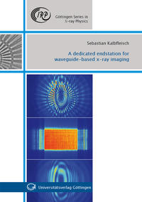 A dedicated endstation for waveguide-based x-ray imaging