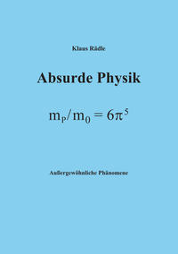 Absurde Physik