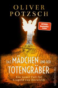 Das Mädchen und der Totengräber (Die Totengräber-Serie 2)