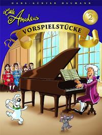 Little Amadeus - Vorspielstücke Band 2