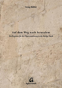 Auf dem Weg nach Jerusalem