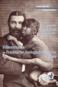 Völkerschauen Frankfurter Zoologischen Garten 1878-1931