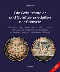 Die Schützentaler und Schützenmedaillen der Schweiz