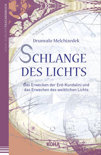 Schlange des Lichts