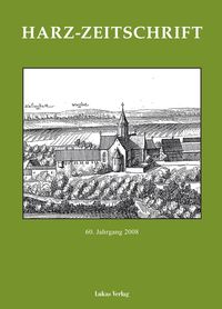 Harz-Zeitschrift für den Harz-Verein für Geschichte und Altertumskunde / Harz-Zeitschrift für den Harz-Verein für Geschichte und Altertumskunde