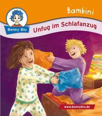 Bambini Unfug im Schlafanzug