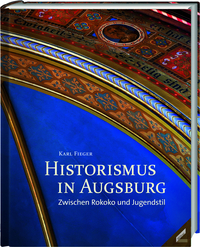 Historismus in Augsburg