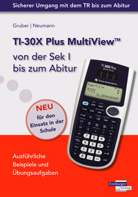 TI-30X Plus MultiView von der Sek I bis zum Abitur