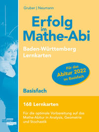 Erfolg im Mathe-Abi 168 Lernkarten Basisfach Allgemeinbildendes Gymnasium Baden-Württemberg ab 2021