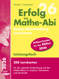 Erfolg im Mathe-Abi 2025, 208 Lernkarten Leistungsfach Allgemeinbildendes Gymnasium Baden-Württemberg