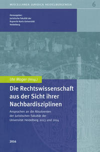 UNI 6 - Die Rechtswissenschaften aus der Sicht ihrer Nachbardisziplinen