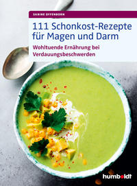 111 Schonkost-Rezepte für Magen und Darm