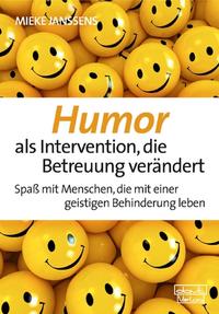 Humor als Intervention, die Betreuung verändert