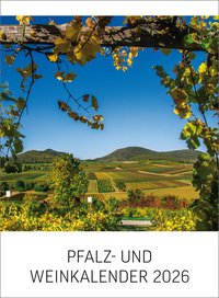 Pfalz- und Weinkalender 2026