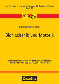 Biomechanik und Motorik