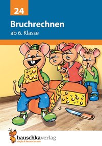 Bruchrechnen ab 6. Klasse, A5-Heft