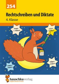 Deutsch 4. Klasse Übungsheft - Rechtschreiben und Diktate