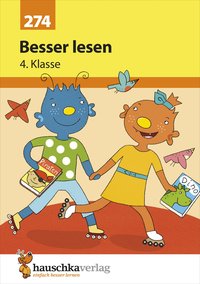 Deutsch 4. Klasse Übungsheft - Besser lesen