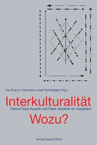 Interkulturalität - wozu?