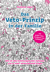 Das Veto-Prinzip in der Familie