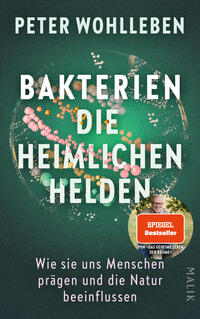 Bakterien – die heimlichen Helden