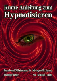 Kurze Anleitung zum Hypnotisieren