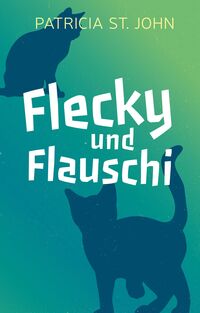 Flecky und Flauschi