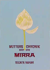 Die Mutter. Die Biographie / Mirra