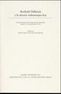 Berthold Delbrück y la sintaxis indoeuropea hoy