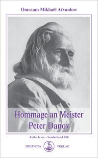Hommage an Meister Peter Deunov
