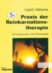 Praxis der Reinkarnation