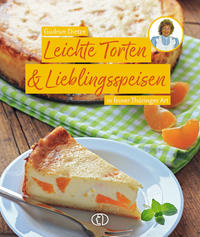 Leichte Torten & Lieblingsspeisen