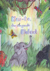 Kai-to der singende Elefant