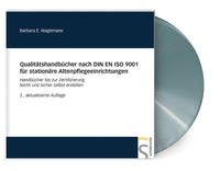 Qualitätshandbücher nach DIN EN ISO 9001 für stationäre Altenpflegeeinrichtungen