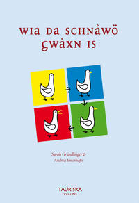 Wia da schnawö gwaxn is